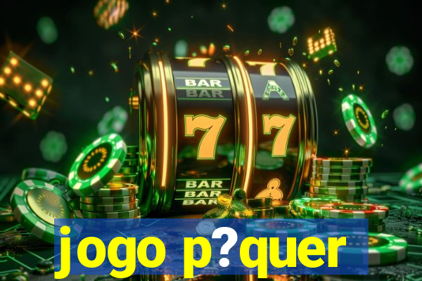 jogo p?quer