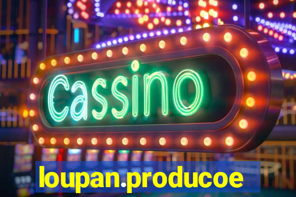 loupan.producoes