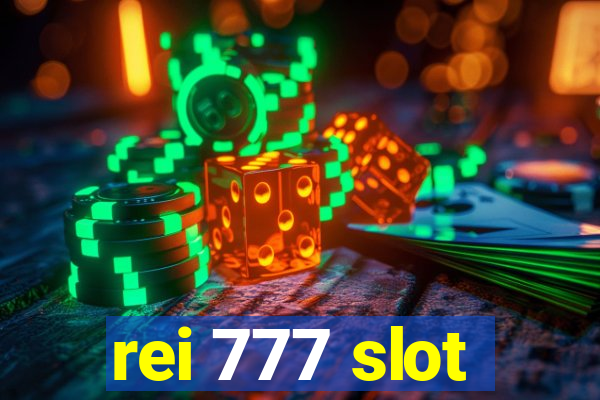 rei 777 slot