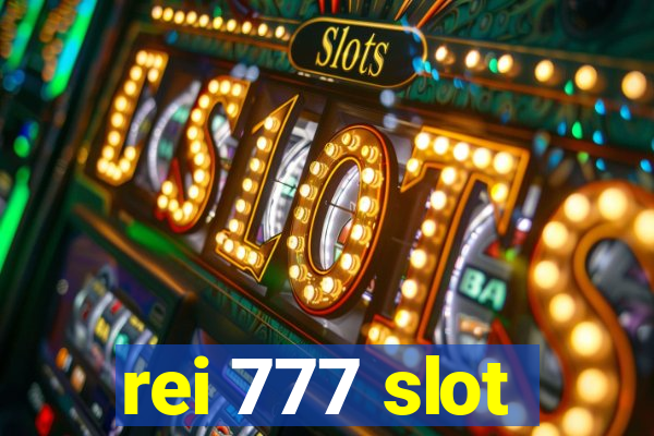 rei 777 slot