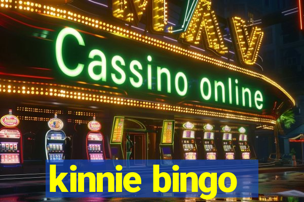 kinnie bingo