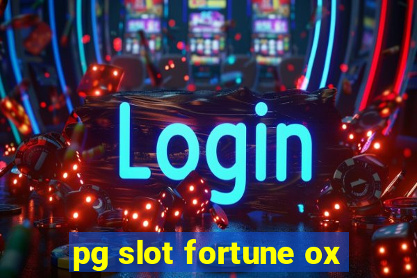 pg slot fortune ox