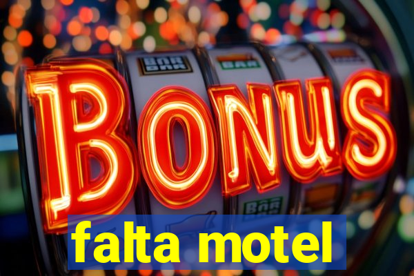 falta motel