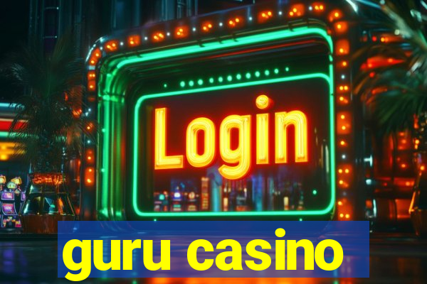 guru casino