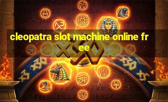 cleopatra slot machine online free