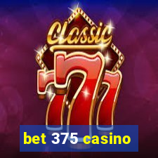 bet 375 casino