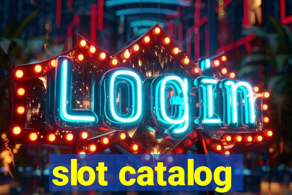 slot catalog