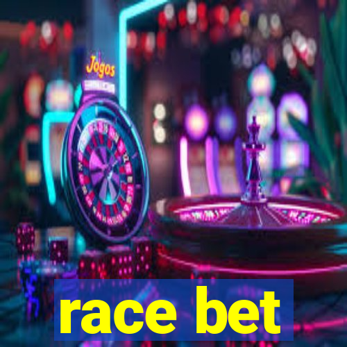 race bet