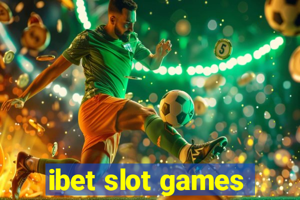 ibet slot games