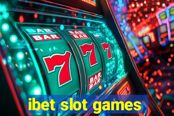 ibet slot games