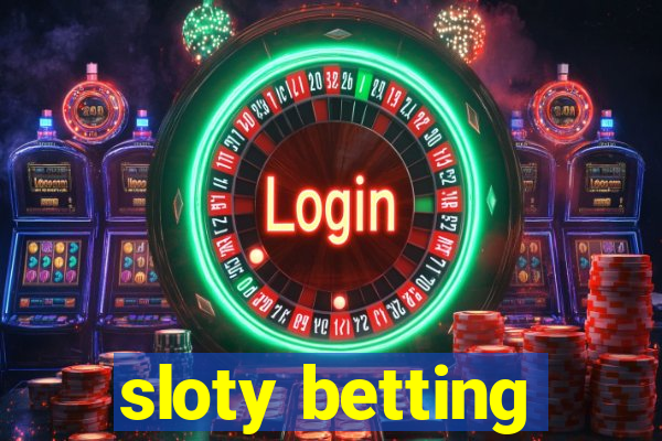 sloty betting