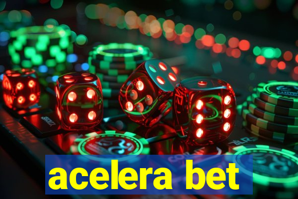 acelera bet