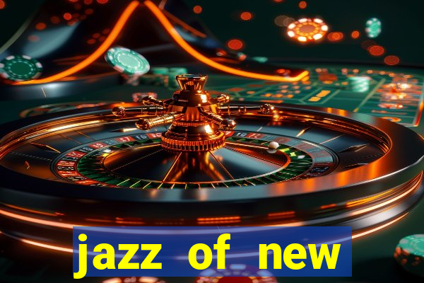 jazz of new orleans slot