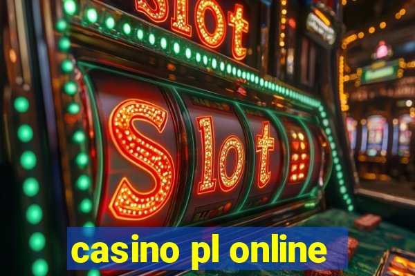 casino pl online