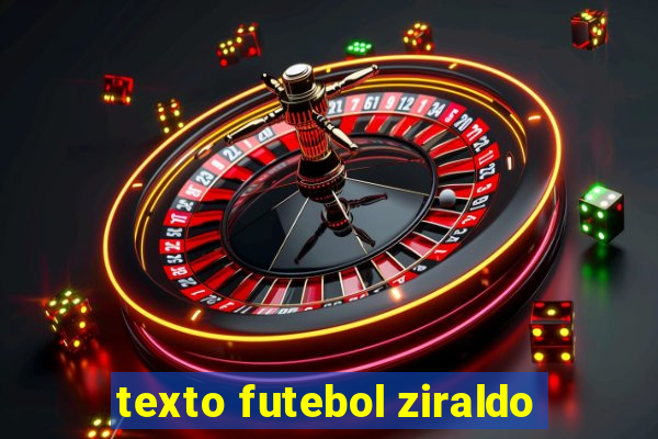 texto futebol ziraldo