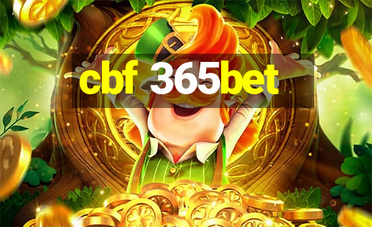 cbf 365bet