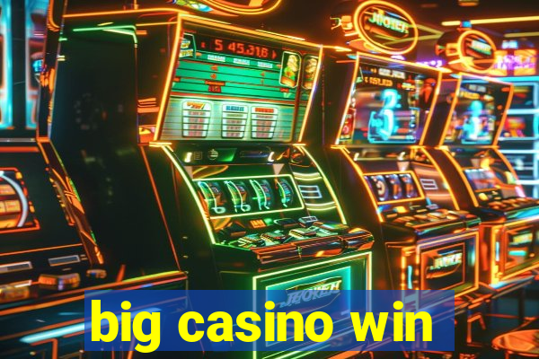 big casino win