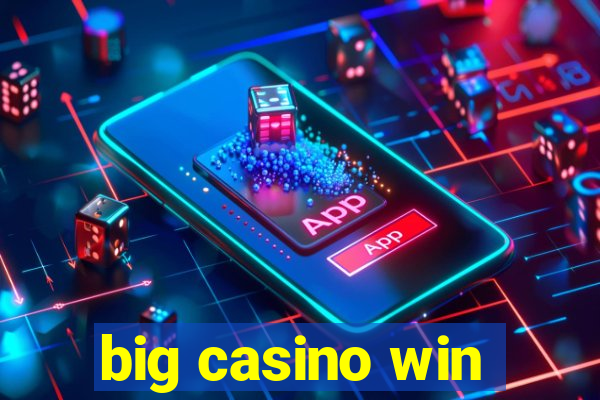 big casino win