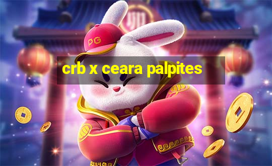 crb x ceara palpites