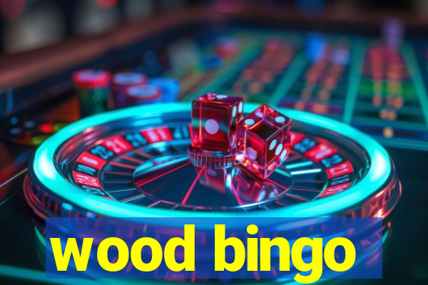 wood bingo