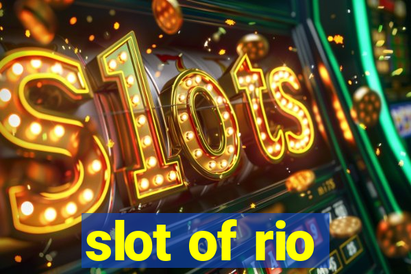 slot of rio