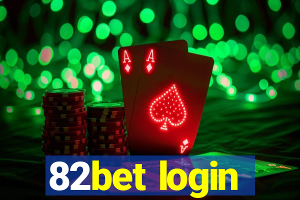 82bet login