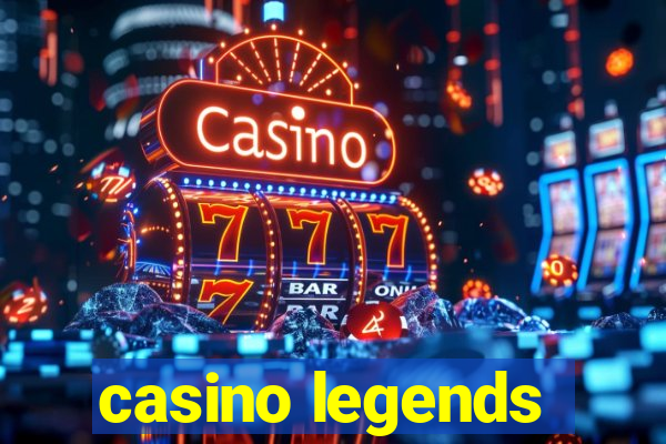 casino legends