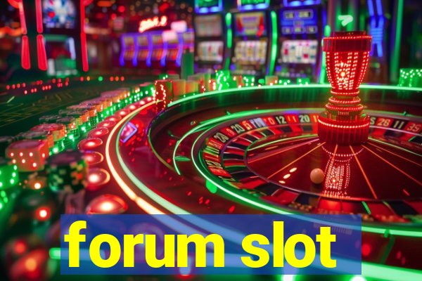 forum slot