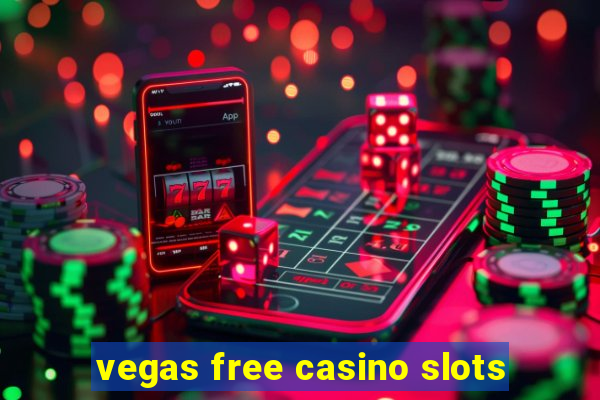 vegas free casino slots