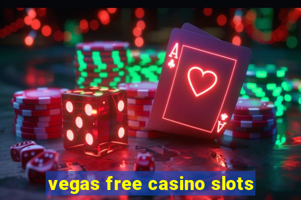 vegas free casino slots