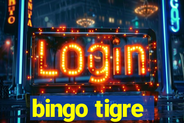 bingo tigre