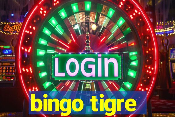 bingo tigre