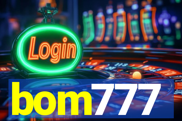 bom777