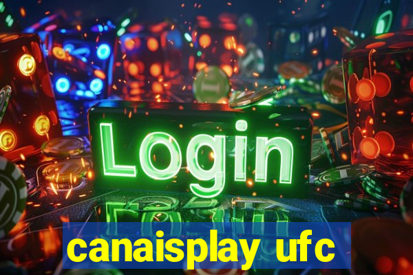 canaisplay ufc