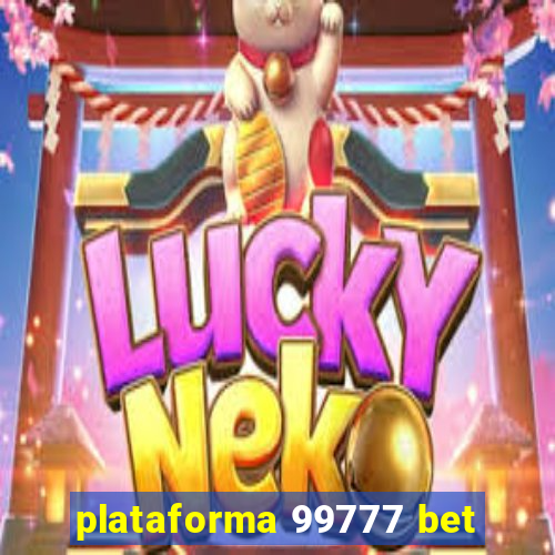 plataforma 99777 bet