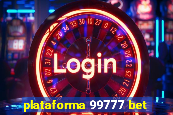 plataforma 99777 bet