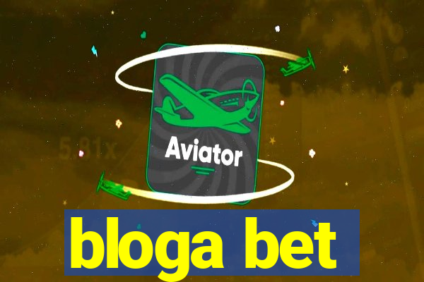 bloga bet