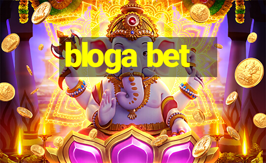 bloga bet