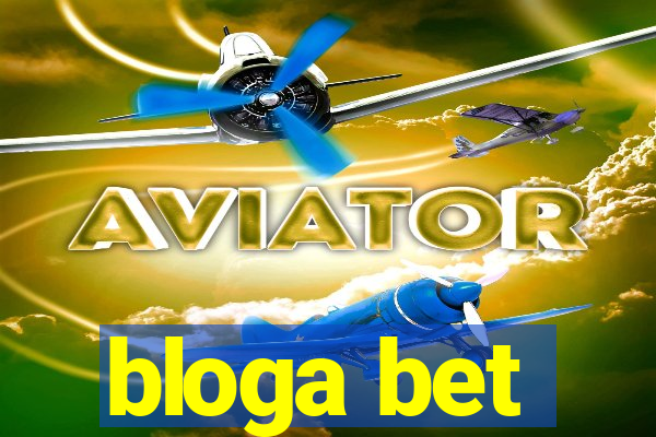 bloga bet