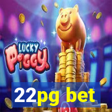 22pg bet