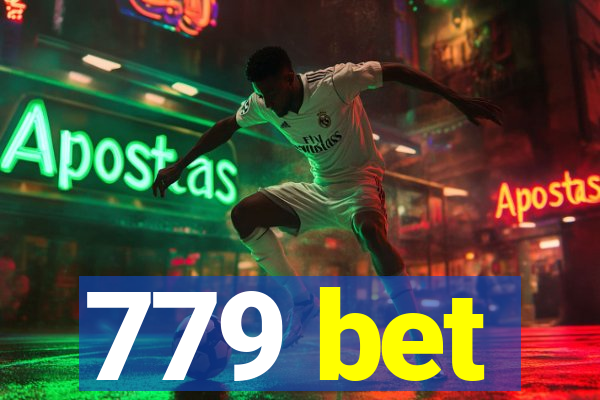 779 bet