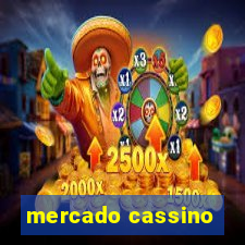 mercado cassino