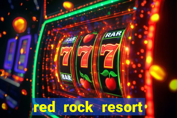 red rock resort spa and casino