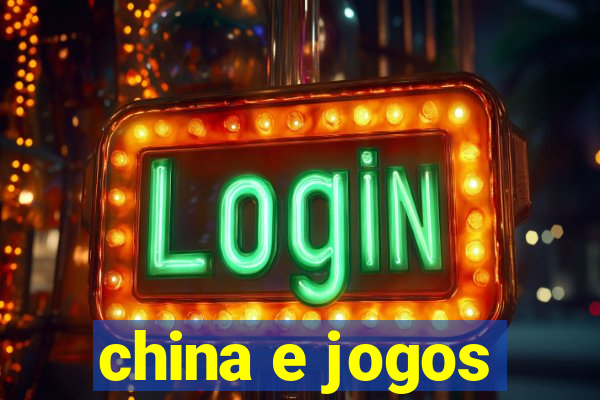 china e jogos