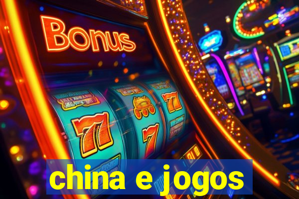 china e jogos