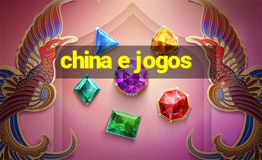 china e jogos