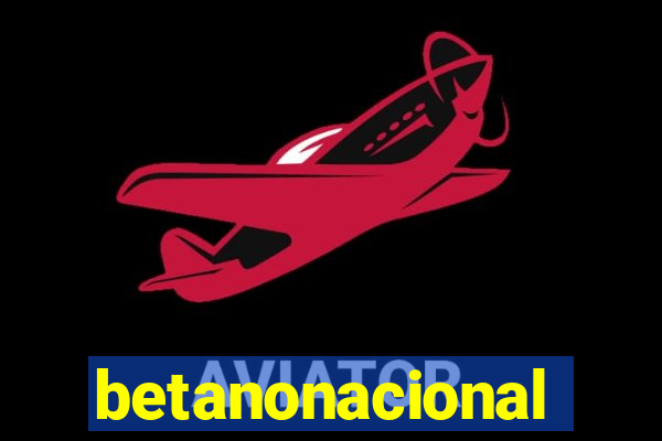 betanonacional