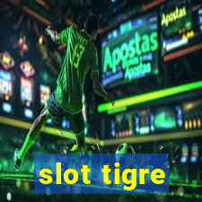 slot tigre