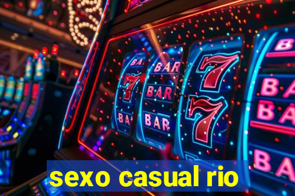 sexo casual rio