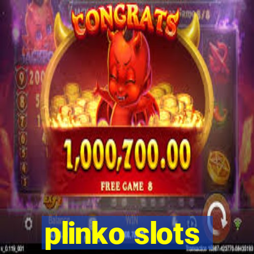 plinko slots